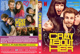 Comedy Romantic Movie on Netflix Crazy About Her 