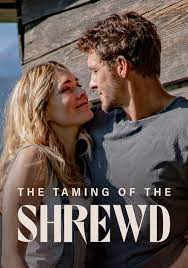 Hollywood Romantic Movie: The Taming Of The Shrewd